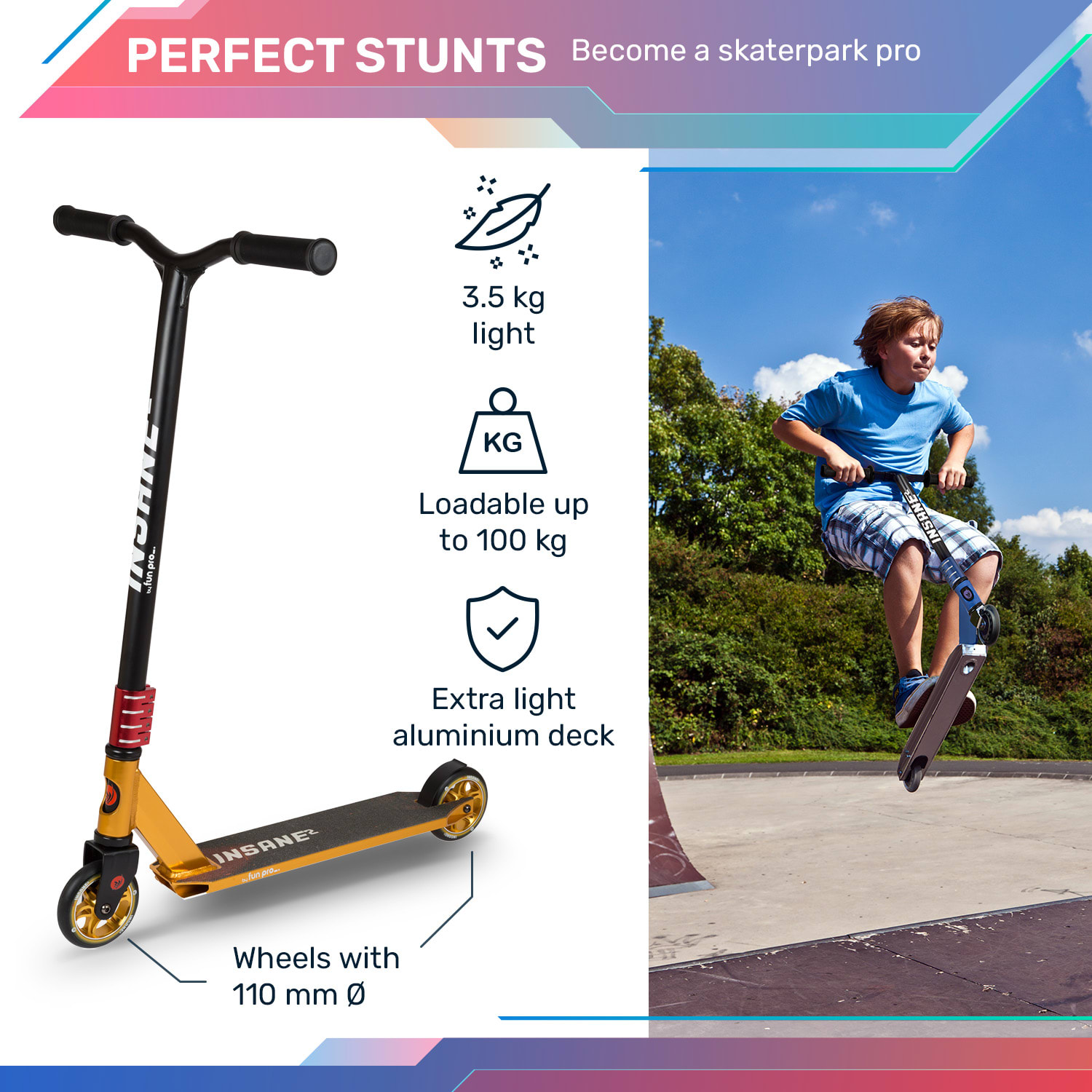 Fun pro Insane², Stuntroller, Griptape povrch, 100 kg, Guľôčkové ložiská, ABEC 9 HIC – Obrázok 2